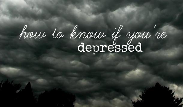 How Do You Know If You're Depressed?