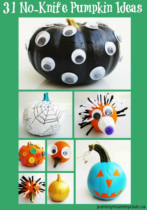 Who says you have to cut a pumpkin? We have 31 Ways to Not Carve a Pumpkin This Halloween. Let the kids do all the decoration, and don't worry about them handling dangerous knives! | kid-friendly | DIY | YummyMummyClub.ca