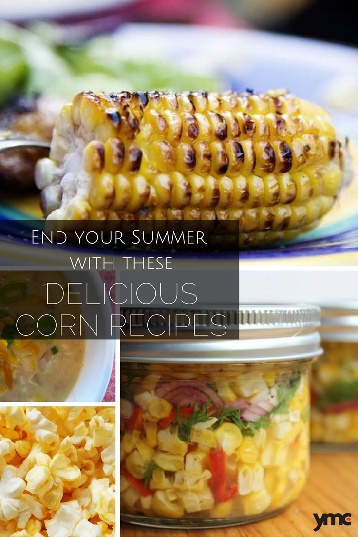 End the summer with a bang with these great recipes for corn.