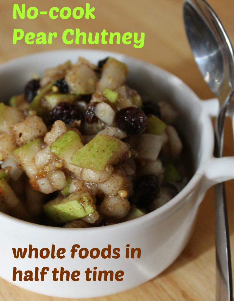 no cook pear chutney 