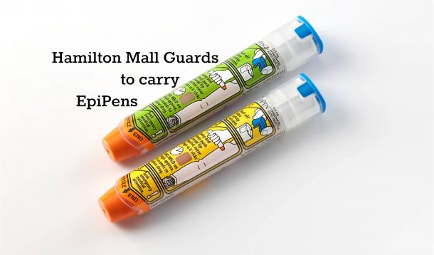 Hamilton mall guards to carry EpiPens in case of emergency