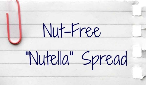 Nut Free Nutella Spread Recipe