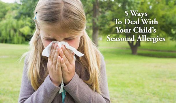 5 Tips For Managing Your Child's Seasonal Allergies