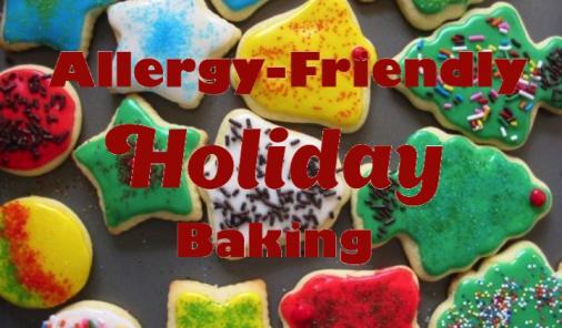 allergy-friendly holiday baking
