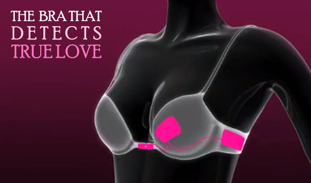 The Bra That Can Detect True Love 